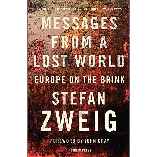 Messages from a Lost World, Stefan Zweig