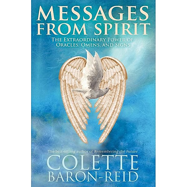 Messages from Spirit, Colette Baron-Reid