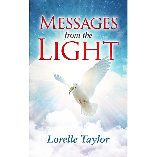 Messages from the Light, Lorelle Taylor