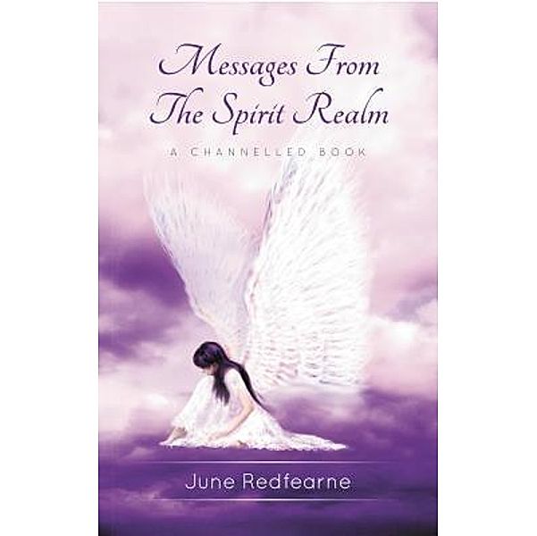 Messages From The Spirit Realm / Spirit of the Boabs, June Redfearne