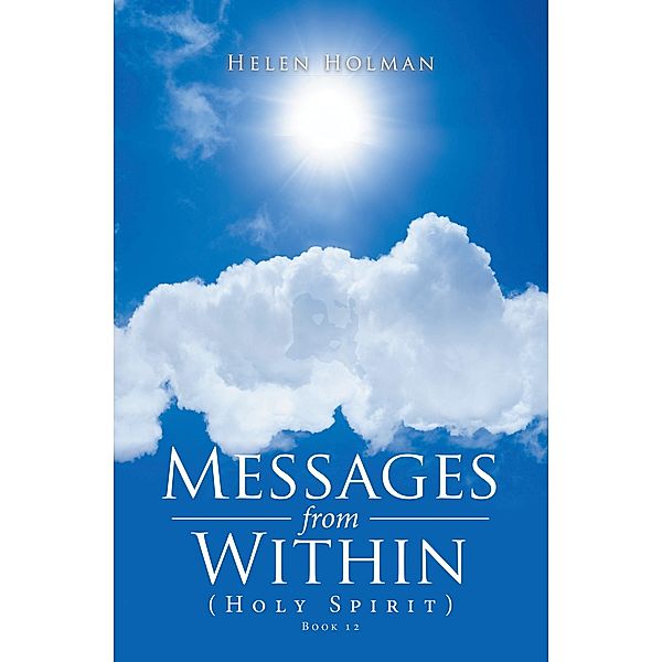 Messages from Within, Helen Holman