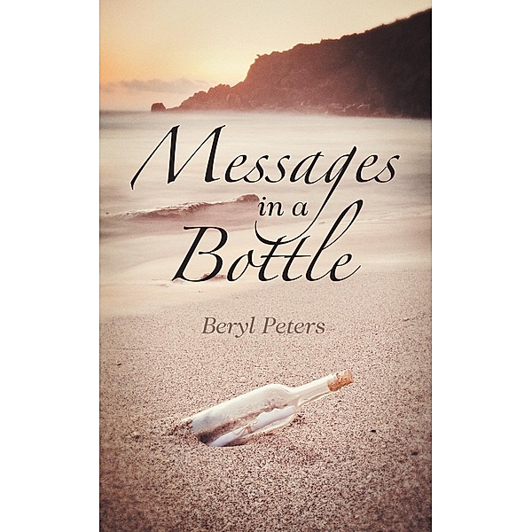 Messages in a Bottle / SBPRA, Beryl Peters