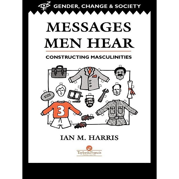 Messages Men Hear, Ian M. Harris