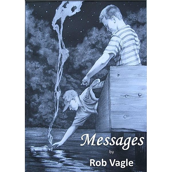 Messages / Rob Vagle, Rob Vagle