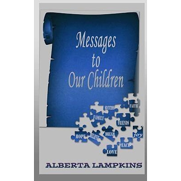 Messages to Our Children, Alberta Lampkins
