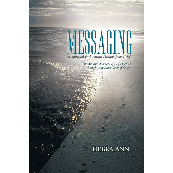 Messaging, Debra Ann