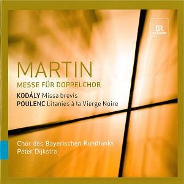 Messe Für Doppelchor/Missa Brevis, Chor Des Bayerischen Rundfunks, Peter Dijkstra
