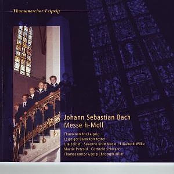 Messe H-Moll, Thomanerchor Leipzig, Biller, Barockorchester