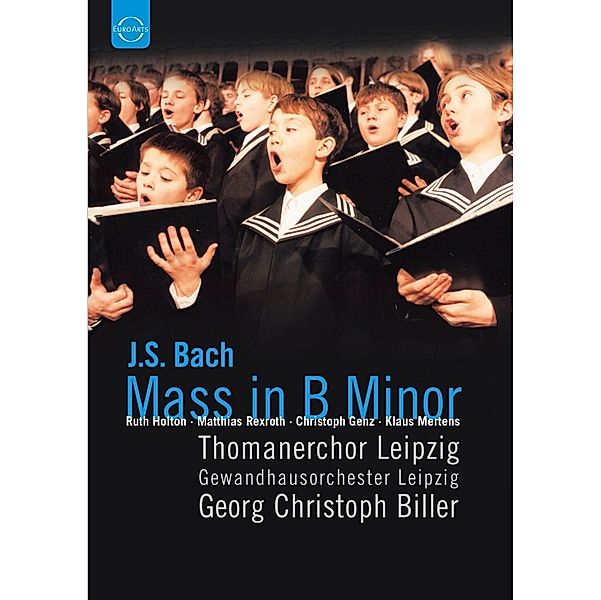 Messe H-Moll, Biller, Thomanerchor Leipzig