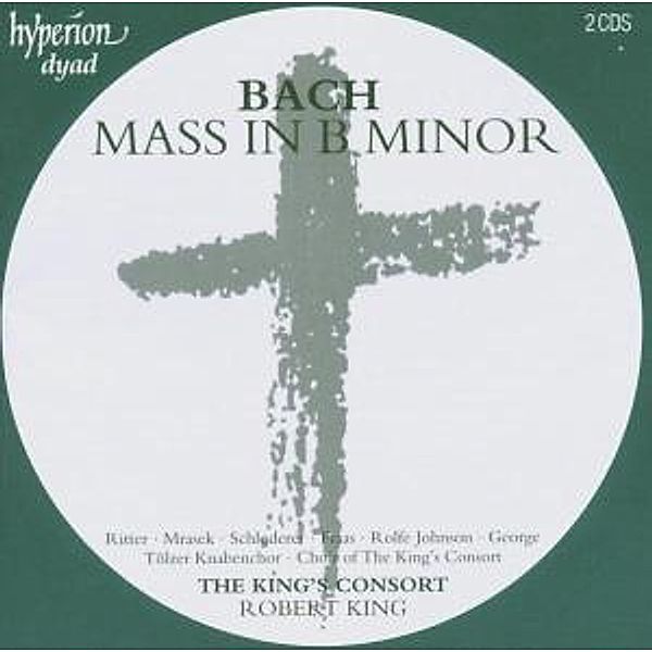 Messe H-Moll Bwv 232, King, King's Consort, Tölzer Knabenchor