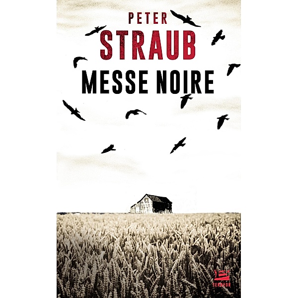 Messe Noire / Bragelonne Terreur, Peter Straub