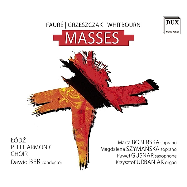 Messen, Boberska, Szymanska, Ber, Lodz Philharmonic Choir