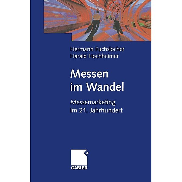 Messen im Wandel, Harald Hochheimer