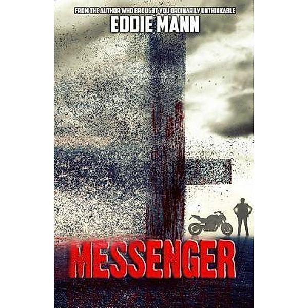 Messenger / Eddie Mann, Eddie Mann