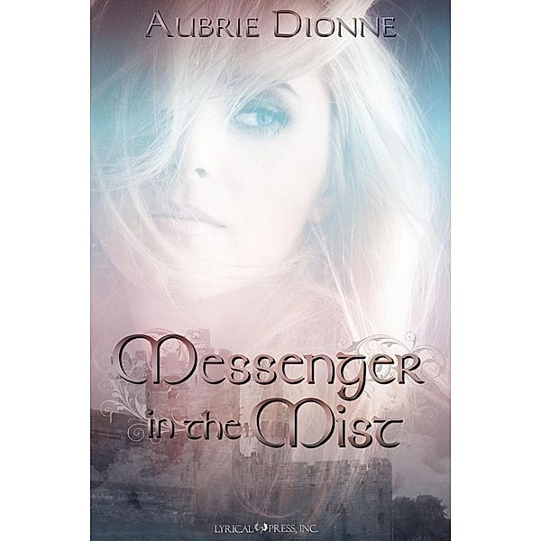 Messenger in the Mist, Aubrie Dionne