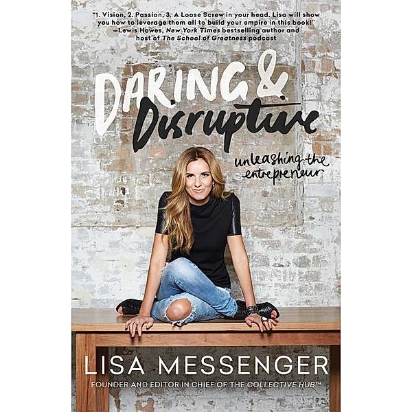 Messenger, L: Daring & Disruptive, Lisa Messenger