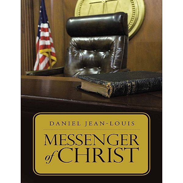 Messenger of Christ, Daniel Jean-Louis