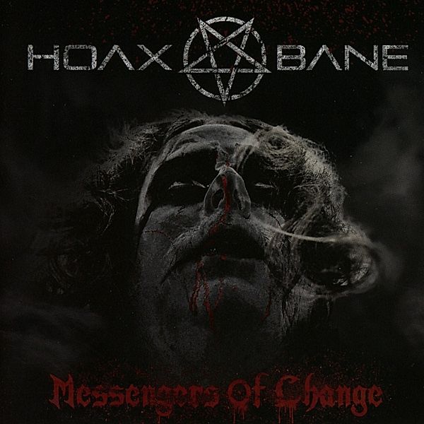 Messengers Of Change, Hoaxbane