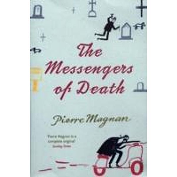 Messengers of Death, Pierre Magnan