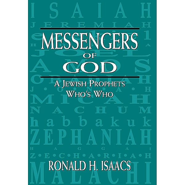 Messengers of God, Ronald H. Isaacs