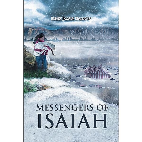 Messengers of Isaiah, Leon James Francis