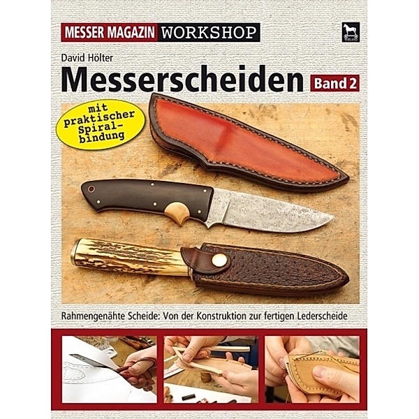 Messer Magazin Workshop / Messerscheiden Band 2.Bd.2, David Hölter