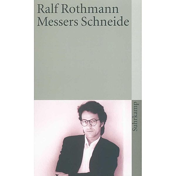Messers Schneide, Ralf Rothmann
