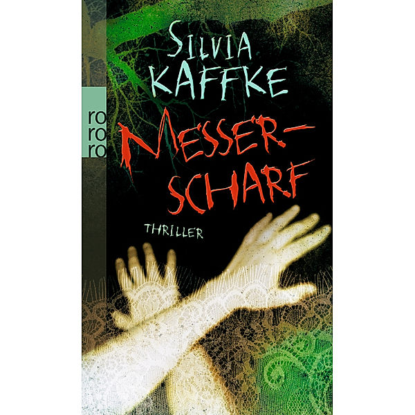 Messerscharf, Silvia Kaffke