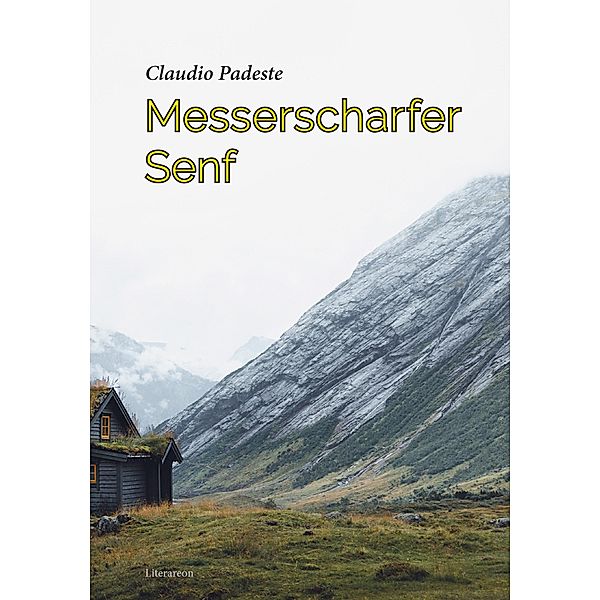 Messerscharfer Senf, Claudio Padeste