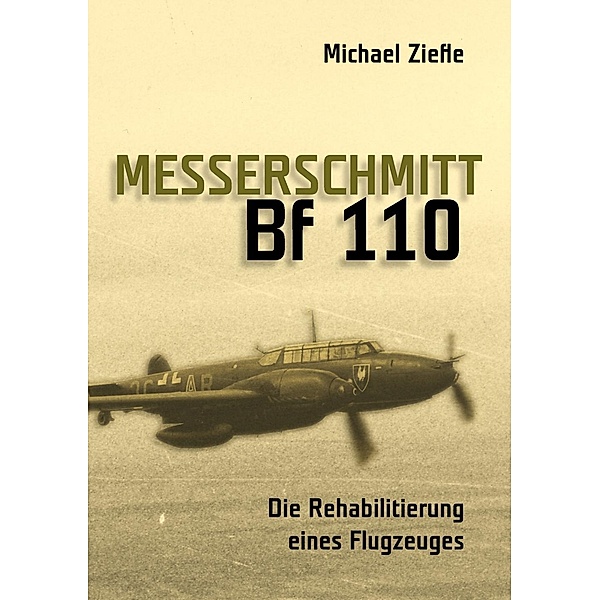 Messerschmitt Bf 110, Michael Ziefle