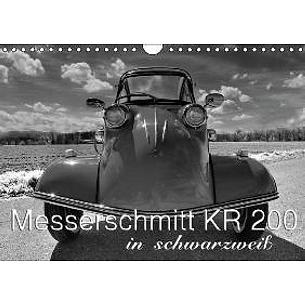 Messerschmitt KR 200 in schwarzweiß (Wandkalender 2016 DIN A4 quer), Ingo Laue