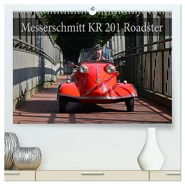Messerschmitt KR 201 Roadster (hochwertiger Premium Wandkalender 2024 DIN A2 quer), Kunstdruck in Hochglanz, Ingo Laue