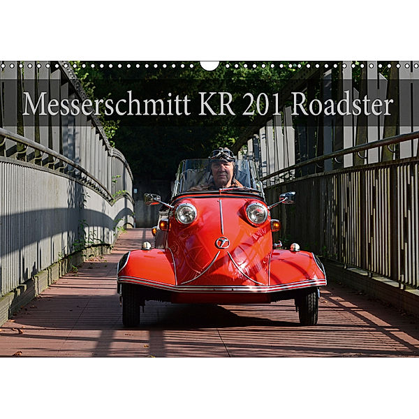 Messerschmitt KR 201 Roadster (Wandkalender 2019 DIN A3 quer), Ingo Laue