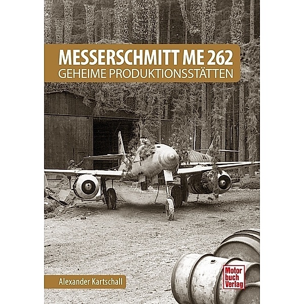 Messerschmitt Me 262 - Geheime Produktionsstätten, Alexander Kartschall