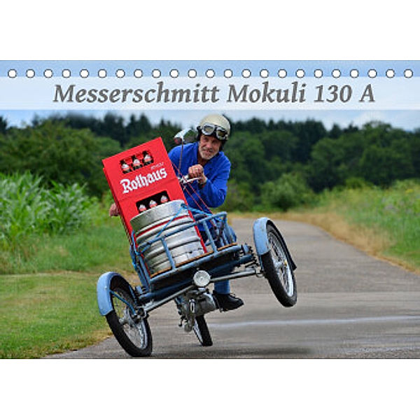 Messerschmitt Mokuli 130 A (Tischkalender 2022 DIN A5 quer), Ingo Laue