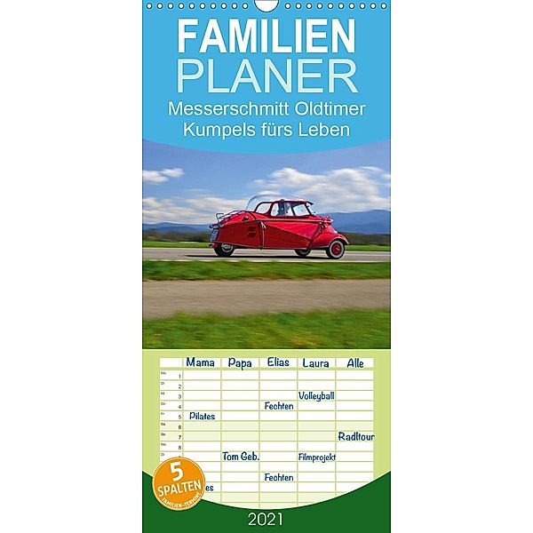 Messerschmitt Oldtimer - Kumpels fürs Leben - Familienplaner hoch (Wandkalender 2021 , 21 cm x 45 cm, hoch), Ingo Laue