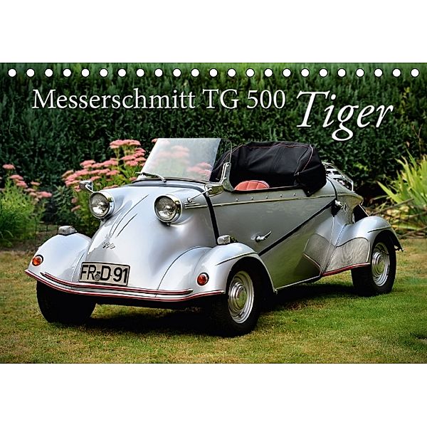 Messerschmitt TG 500 Tiger (Tischkalender 2018 DIN A5 quer), Ingo Laue