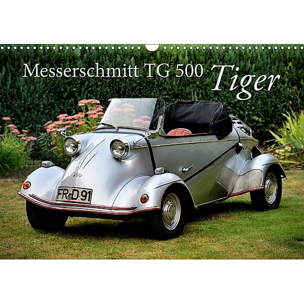 Messerschmitt TG 500 Tiger (Wandkalender 2021 DIN A3 quer), Ingo Laue