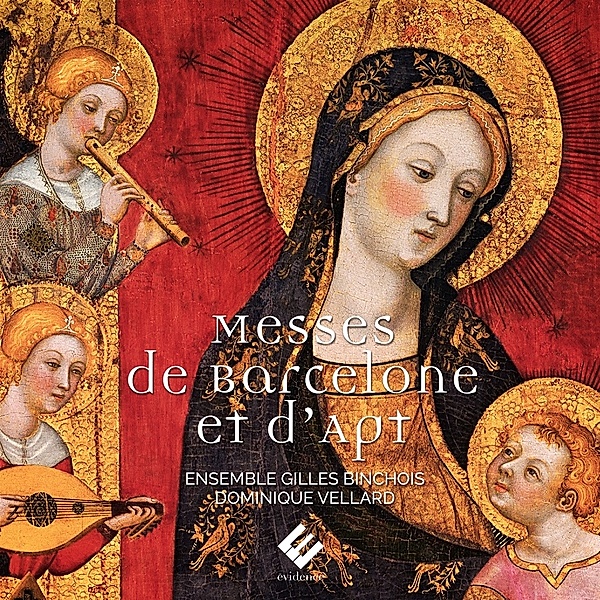 Messes De Barcelone Et D'Apt, Ensemble Gilles Binchois