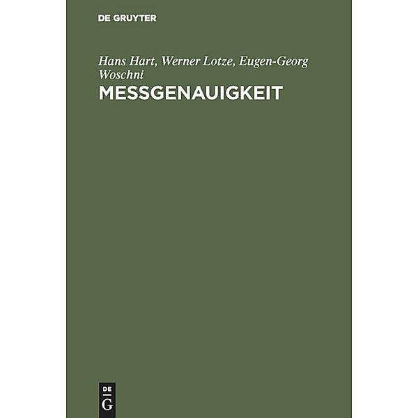 Meßgenauigkeit, Hans Hart, Werner Lotze, Eugen-Georg Woschni