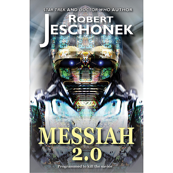 Messiah 2.0, Robert Jeschonek