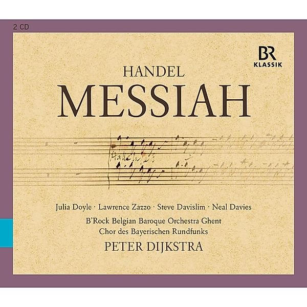 Messiah, Doyle, Zazzo, Davislim, Dijkstra, Chor des BR, B'Rock