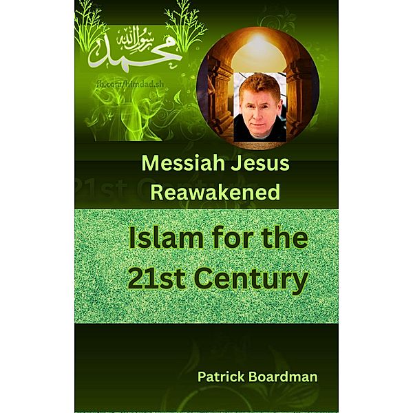 Messiah Jesus Christ Reawakened, Patrick Boardman