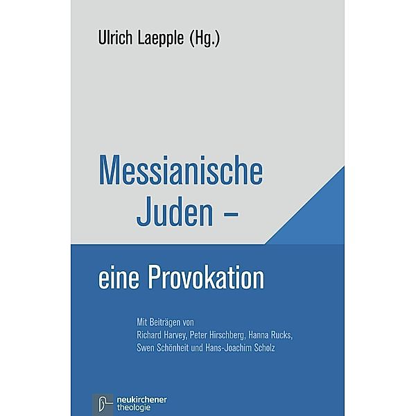 Messianische Juden - eine Provokation