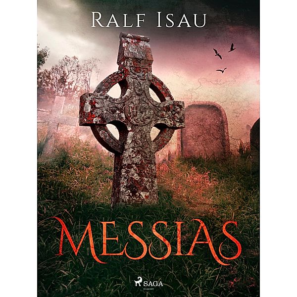 Messias, Ralf Isau