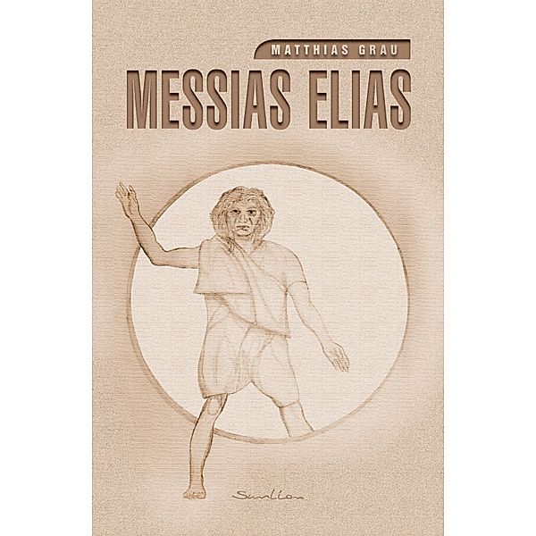 Messias Elias, Matthias Grau