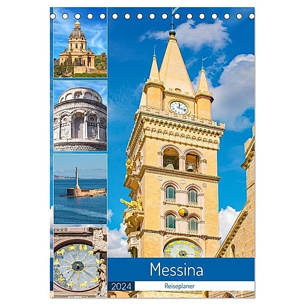 Messina - Reiseplaner (Tischkalender 2024 DIN A5 hoch), CALVENDO Monatskalender, Nina Schwarze