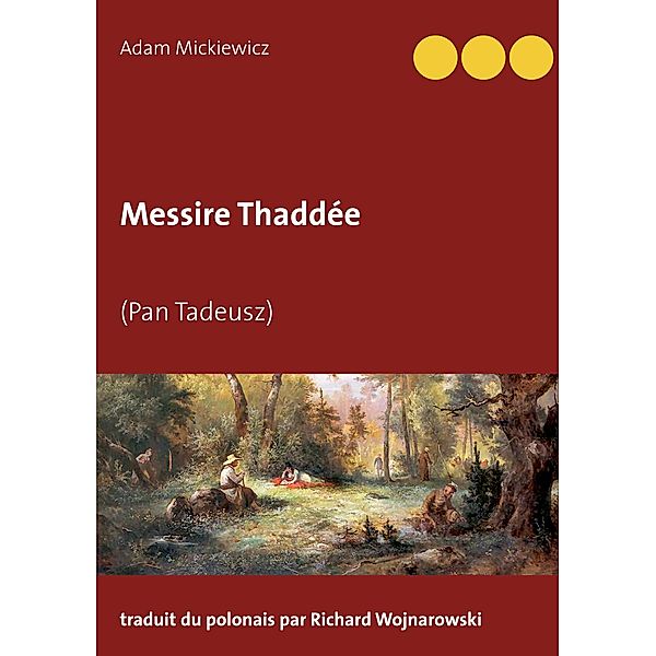 Messire Thaddée, Adam Mickiewicz