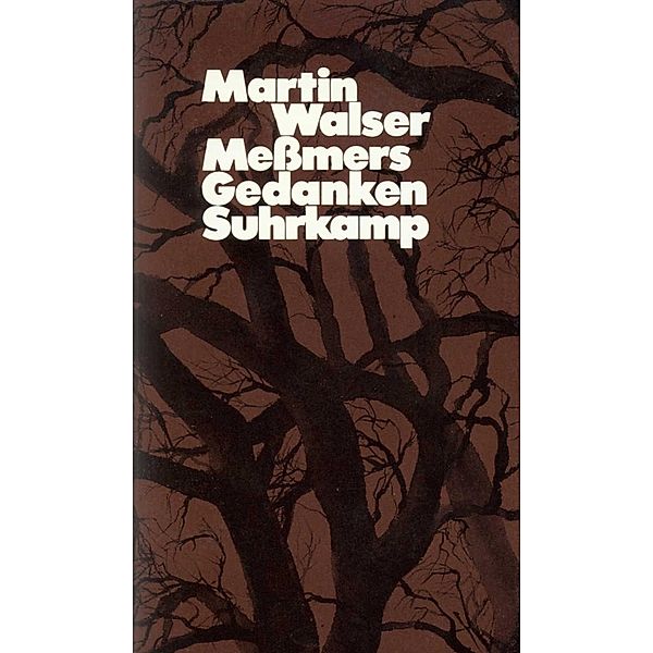 Messmers Gedanken, Martin Walser