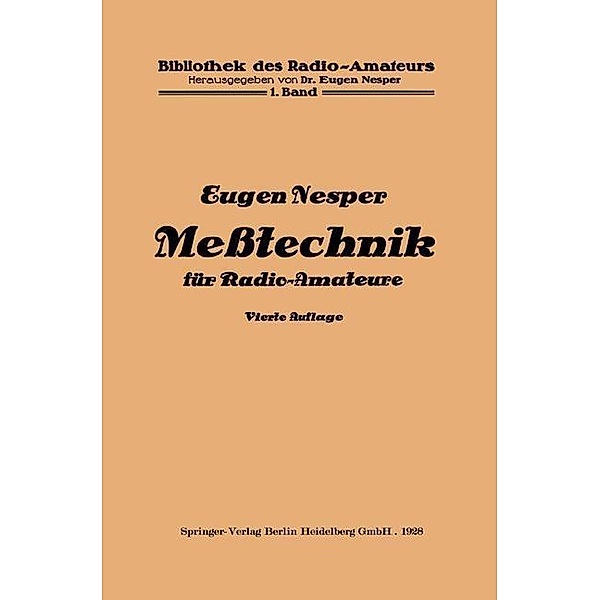 Meßtechnik für Radio-Amateure / Bibliothek des Radio Amateurs (geschlossen) Bd.1, Eugen Nesper